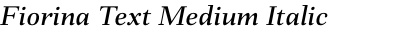 Fiorina Text Medium Italic